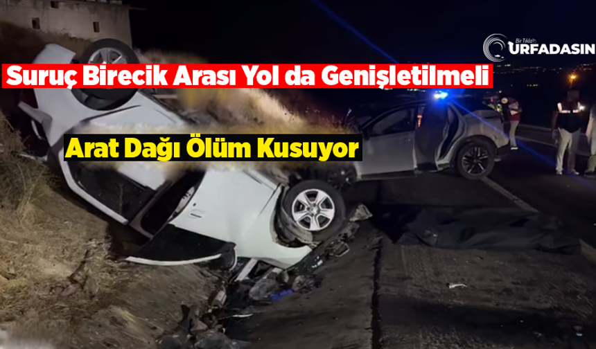 Şanlıurfa Arat Dağında İki Araç Kafa Kapaya Çarpışltı: 3 Ölü 1 Ağır Yaralı