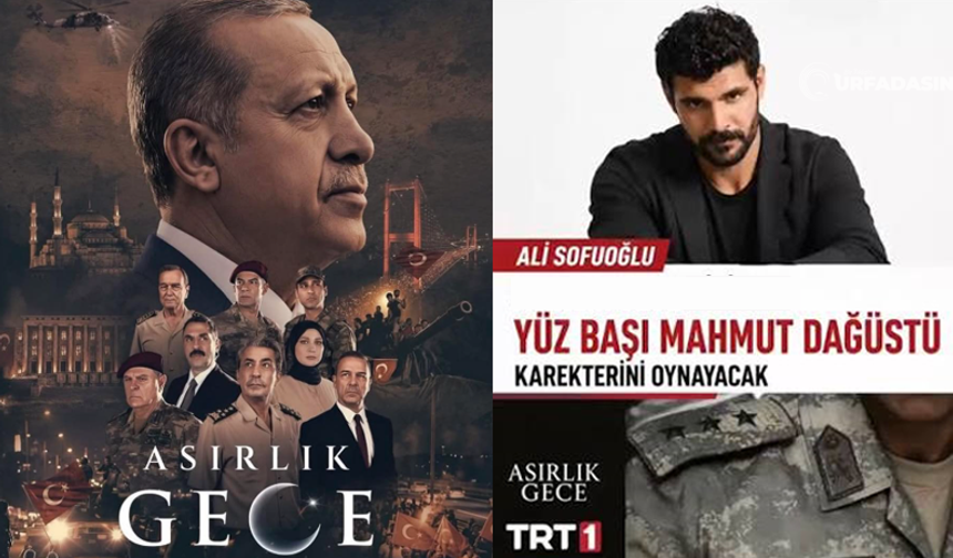 Şanlıurfalı Oyuncu, TRT 1’in “Asırlık Gece” Dizisinin Yüzbaşısını Canlandıracak