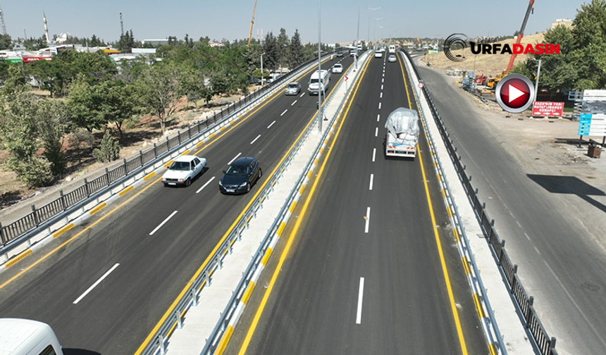 Şanlıurfa'da Evren Sanayi Sitesi Köprülü Kavşağı, Araç Geçişlerine Açıldı