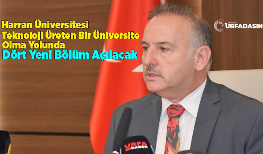 Harran Üniversitesi Yeni Bir Döneme Giriyor: YÖK’ten İki Önemli Karar