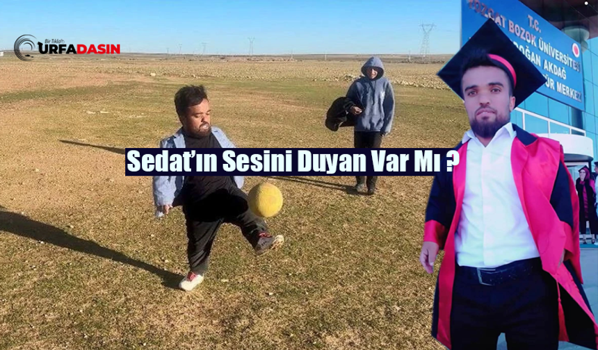 Şanlıurfalı Sedat Uçak, Engelli Kontenjanında İş Arıyor Ama Tüm Kapılar Yüzüne Kapanıyor