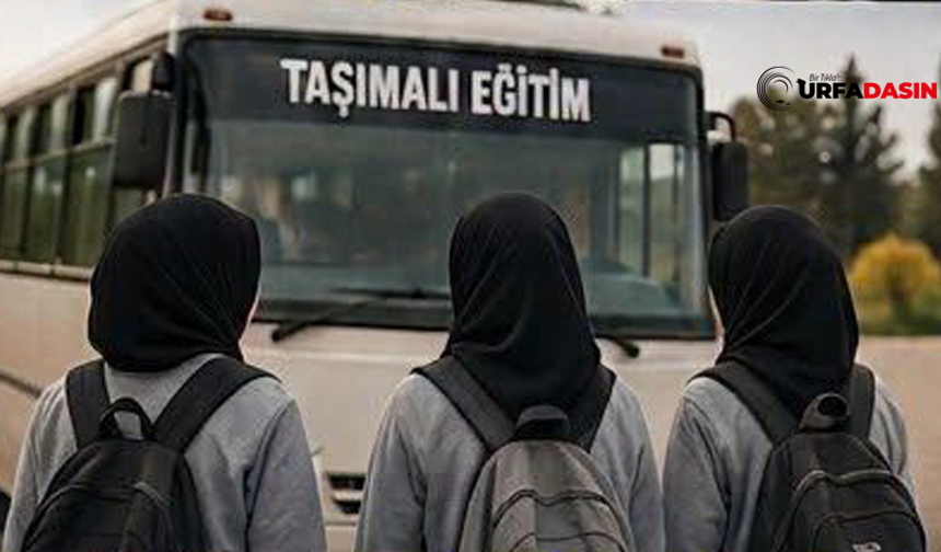 Şanlıurfa Akçakale'de 160 Kız Öğrencinin Taşımalı Eğitimi İptal Edildi
