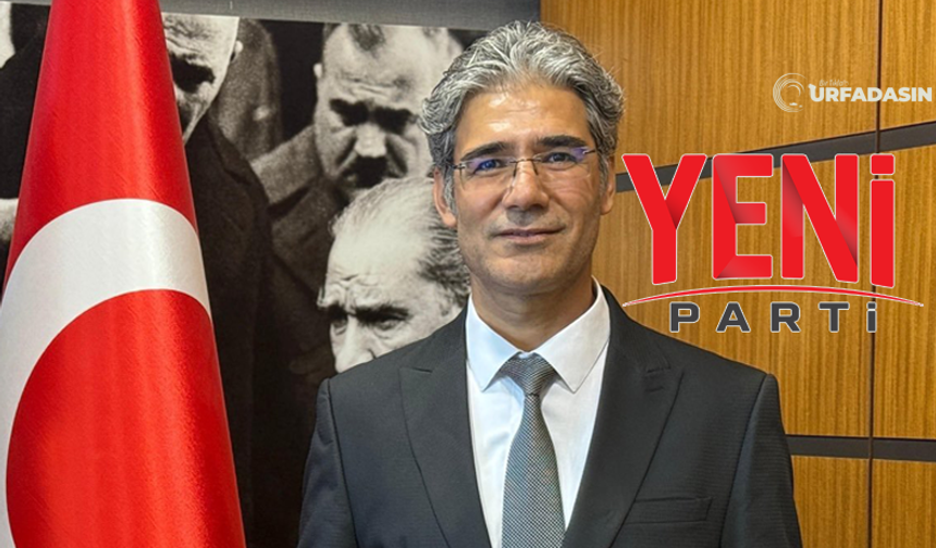 Yeni Parti Şanlıurfa İl Başkanı Bozan Sürücü'den İlk Açıklama Geldi