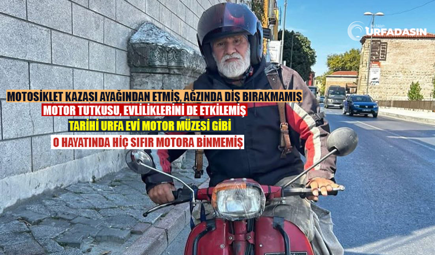 Şanlıurfalı Hasan Parmaksız Yarım Asırdır Motosikletiyle Dünyayı Geziyor