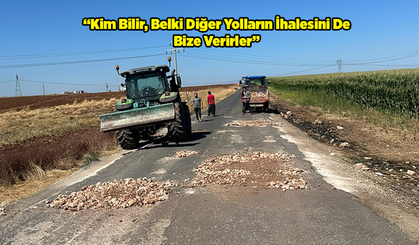 Şanlıurfa'da Köylüler Bozuk Yolu Kendi İmkanlarıyla Onardılar