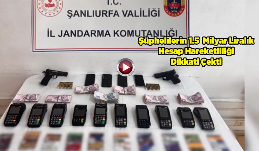 Şanlıurfa'da Suç Örgütlerine Finansman Sağlayan Tefecilere Operasyon: 7 Gözaltı