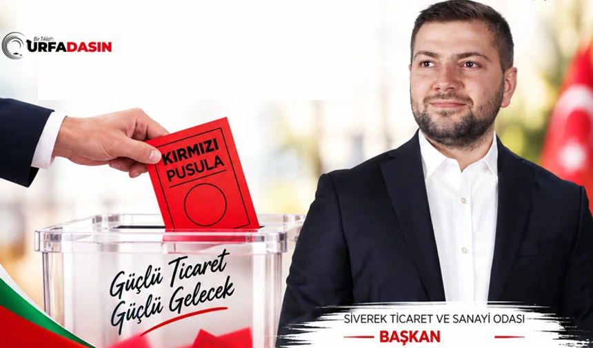 Siverek Ticaret ve Sanayi Odası Başkanlığına Mustafa Hakkı Bucak Seçildi