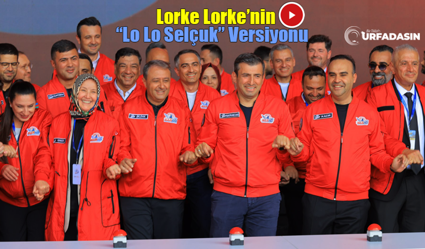 Lorke Lorke Selçuk Bayraktar'a Uyarlandı: Lo Lo Selçuk