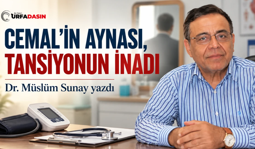 Şanlıurfalı Doktor Müslüm Sunay'ın Bir Hastası İle Arasında Geçen İlginç Anısı