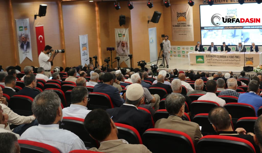 Şanlıurfa'da “Uluslararası Selahaddin ve Kudüs Paneli” Düzenlendi
