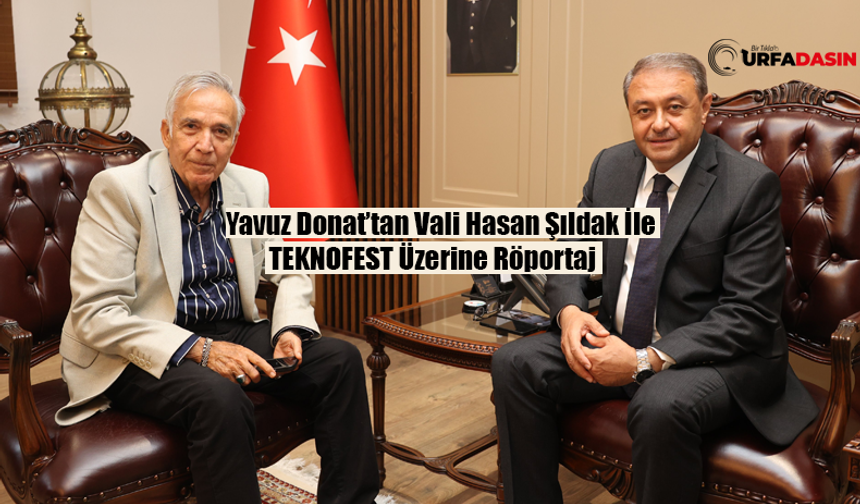 Şanlıurfa Valisi Hasan Şıldak'a Ulusal Basından Yoğun İlgi